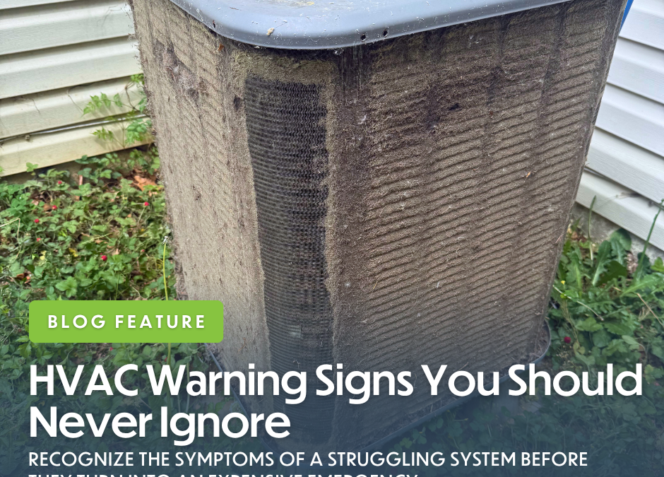 HVAC Warning Signs You Should Never Ignore